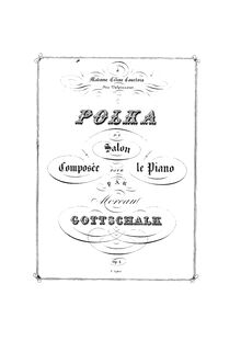 Partition complète, Polka de Salon, Op.1, Gottschalk, Louis Moreau