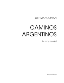 Partition Score et parties (corde quatuor Version), Caminos Argentinos