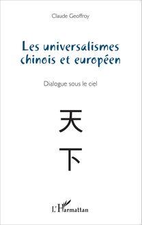 Les universalismes chinois et européen