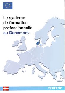 Le système de formation professionnelle au Danemark