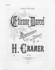 Partition complète, Réminiscences sur  Étienne Marcel , Cramer, Henri (fl. 1890)