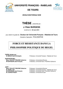 Force et résistance dans la philosophie politique de Hegel, Force and resistance in Hegel s political philosophy