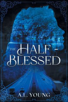 The Half-Blessed