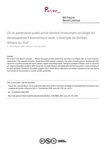 Où le partenariat public-privé devient l instrument privilégié du développement économique local. L exemple de Durban, Afrique du Sud - article ; n°181 ; vol.46, pg 45-70