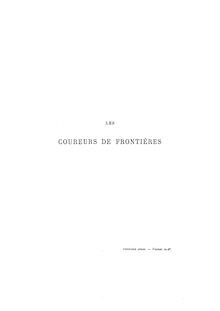 Les coureurs de frontières / par Fernand Hue ; un ouvrage contenant de nombreuses gravures sur bois de Vintraut et de Petit