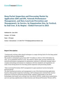 Deep Packet Inspection and Processing Market by Application (IDS and IPS, Network Performance Management, and Data Loss/Leak Prevention and Management), by Service, by Organization Size, by Vertical, by End User, & by Region - Global Forecast to 2021