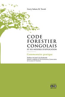 Code forestier congolais et ses mesures d application