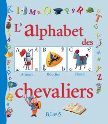 L alphabet des chevaliers