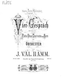 Partition flûte , partie, Viergespräch, Viergespräch, zwischen der Flöte, Oboe, Clarinette und Horn mit Orchester, von J. Val. Hamm.
