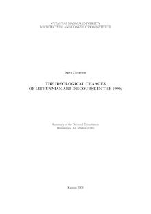The ideological changes of Lithuanian art discourse of the 1990s ; Ideologiniai Lietuvos meno diskurso pokyčiai XX a. paskutiniajame dešimtmetyje