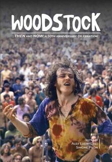 Woodstock Then and Now
