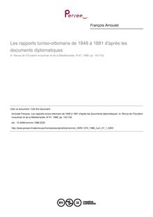 Les rapports tuniso-ottomans de 1848 à 1881 d après les documents diplomatiques - article ; n°1 ; vol.47, pg 143-152