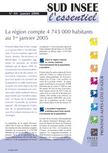 La région compte 4 743 000 habitants au 1er janvier 2005