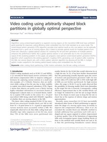 Video coding using arbitrarily shaped block partitions in globally optimal perspective