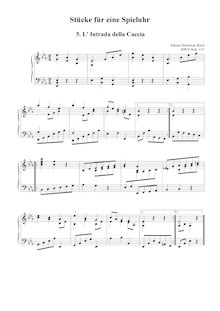 Partition L Intrada della Caccia en E flat major [BWV Anh.137], 18 pièces pour a Musical Clock