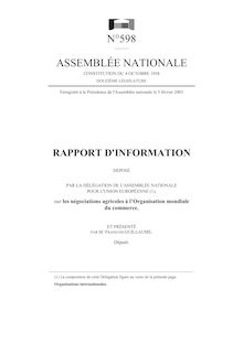 Rapport d information déposé par la Délégation de l Assemblée nationale pour l Union européenne, sur les négociations agricoles à l Organisation mondiale du commerce