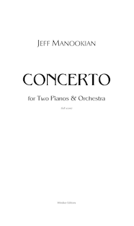 Partition complète, Concerto pour 2 Pianos et orchestre, Manookian, Jeff