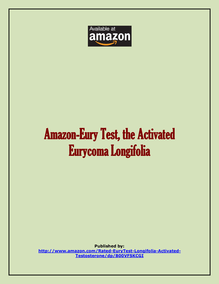 Amazon-EuryTest, The Activated Eurycoma Longifolia