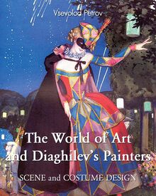 The World of Art and Diaghilev s Painters