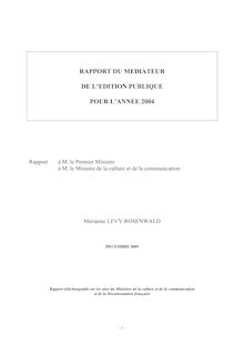 Rapport du Médiateur de l édition publique pour l année 2004
