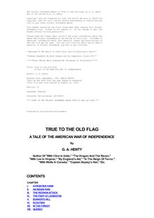 True to the Old Flag - A Tale of the American War of Independence