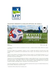 Uhlsport présente le ballon officiel de Ligue 2