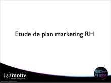 Etude de plan marketing RH