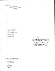 Cahiers d études ONSER du numéro 1 à 66 (1962-1985) - Récapitulatif. : - BANDET (J) - Etude biomécanique de la liaison tête-thorax - Cahiers d études - bulletin n°28 - décembre 1971