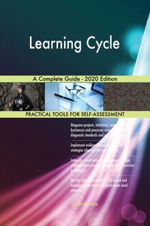Learning Cycle A Complete Guide - 2020 Edition