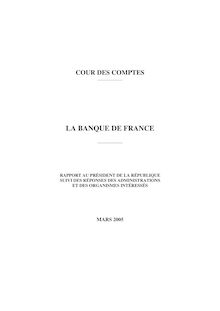 La Banque de France : rapport au Président de la République suivi des réponses des administrations et des organismes intéressés