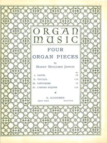 Partition , Pantomime, 4 orgue pièces, Jepson, Harry Benjamin