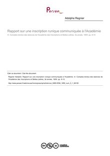 Rapport sur une inscription runique communiquée à l Académie - article ; n°1 ; vol.3, pg 8-10