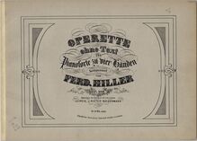 Partition couverture couleur, Operette ohne Text, Op.106, Hiller, Ferdinand