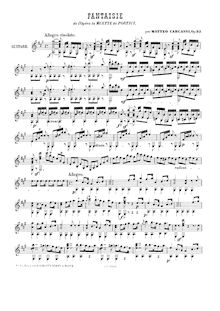Partition complète, Fantaisie de l opéra  La Muette De Portici , Op.33 par Matteo Carcassi