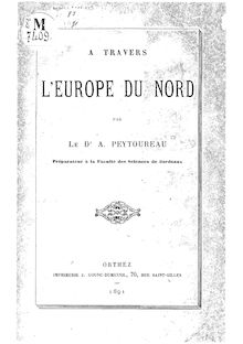 A travers l Europe du Nord / par le Dr A. Peytoureau,...