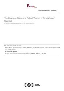 The Changing Status and Role of Women in Toro (Western Uganda) - article ; n°24 ; vol.6, pg 564-591