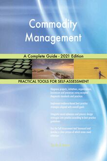 Commodity Management A Complete Guide - 2021 Edition