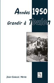 Années 1950 - Grandir à Toulon