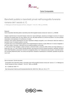 Banchetti pubblici e banchetti privati nell iconografia funeraria romana del I secolo d. C. - article ; n°2 ; vol.104, pg 659-689