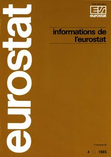 Informations de l eurostat. Trimestriel 4-1985