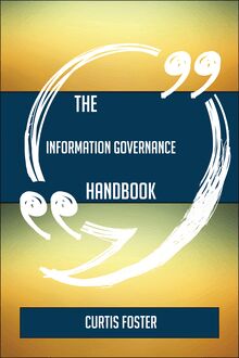 The Information Governance Handbook - Everything You Need To Know About Information Governance