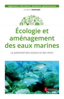 Écologie et aménagement des eaux marines : Le potentiel des océans et des mers