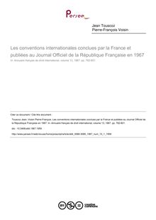 Les conventions internationales conclues par la France et publiées au Journal Officiel de la République Française en 1967 - article ; n°1 ; vol.13, pg 782-801
