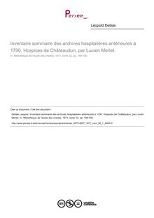 Inventaire sommaire des archives hospitalières antérieures à 1790. Hospices de Châteaudun, par Lucien Merlet.  ; n°1 ; vol.32, pg 189-190