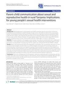 Parent-child communication about sexual and reproductive health in rural Tanzania: Implications for young people s sexual health interventions