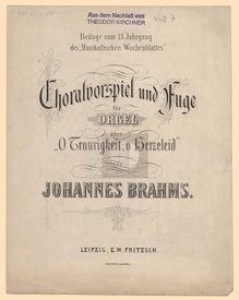 Partition complète, choral Prelude et Fugue on  O Traurigkeit, o Herzeleid  par Johannes Brahms