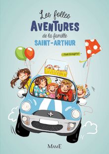 Les folles aventures de la famille Saint-Arthur