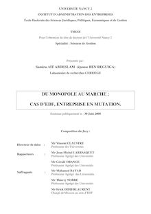 Du monopole au marché : cas d EDF une entreprise en mutation, From monopoly to the market : case of EDF, a company in mutation