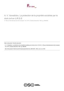 A. V. Venedictov, La protection de la propriété socialiste par le droit civil en U.R.S.S - note biblio ; n°4 ; vol.6, pg 889-893