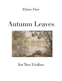 Partition Score et parties, Autumn Leaves, Fine, Elaine
